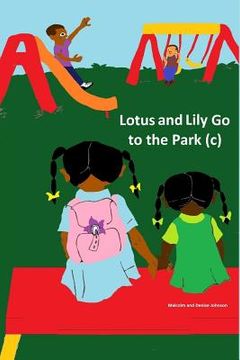 portada Lotus and Lily Go to the Park (en Inglés)