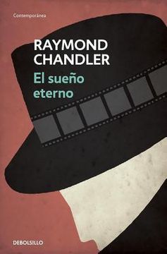 Libro El Sueño Eterno The Big Sleep De Raymond Chandler Buscalibre
