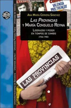 portada Las Provincias y María Consuelo Reyna: Liderazgo y Poder en Tiempos de Cambio