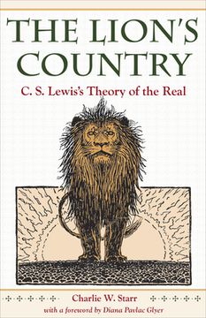 portada The Lion'S Country: Co S Lewis'S Theory of the Real (in English)