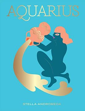 portada Aquarius: Harness the Power of the Zodiac (Astrology, Star Sign) (in English)