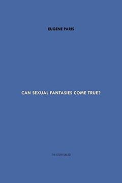 portada Can Sexual Fantasies Come True? (en Inglés)