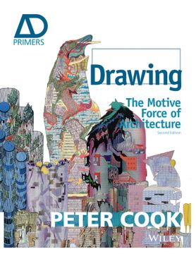 portada Drawing: The Motive Force Of Architecture, 2Nd Edition (en Inglés)