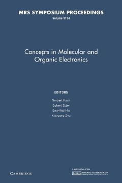 portada Concepts in Molecular and Organic Electronics: Volume 1154 (Mrs Proceedings) (en Inglés)