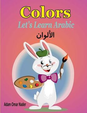 portada Let's Learn Arabic: Colors (en Inglés)
