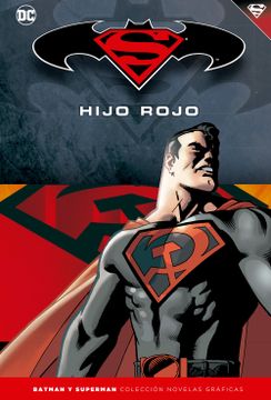 portada Batman y Superman - Colección Novelas Gráficas: Superman  Hijo Rojo