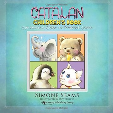 portada Catalan Children's Book: Cute Animals to Color and Practice Catalan