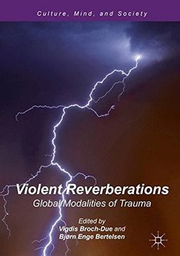 portada Violent Reverberations: Global Modalities of Trauma (Culture, Mind, and Society) (en Inglés)