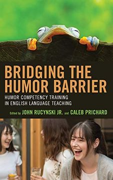portada Bridging the Humor Barrier: Humor Competency Training in English Language Teaching 