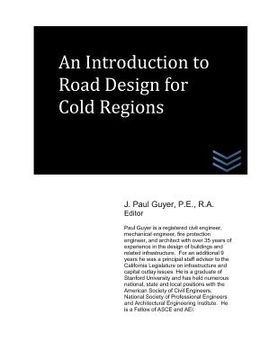 portada An Introduction to Road Design for Cold Regions (en Inglés)