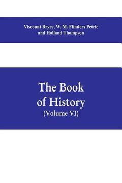 portada The book of history. A history of all nations from the earliest times to the present, with over 8,000 illustrations Volume VI) The Near East (en Inglés)
