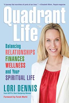 portada Quadrant Life: Balancing Relationships, Finances, Wellness, and Your Spiritual Life (en Inglés)