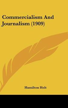 portada commercialism and journalism (1909) (en Inglés)