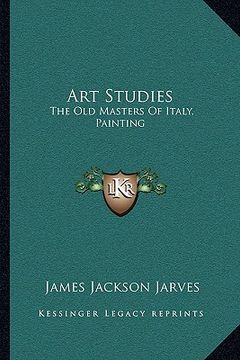 portada art studies: the old masters of italy, painting