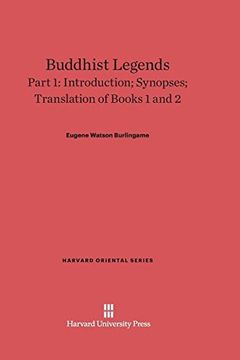 portada Buddhist Legends, Part 1, Introduction; Synopses; Translation of Books 1 and 2 (Harvard Oriental)