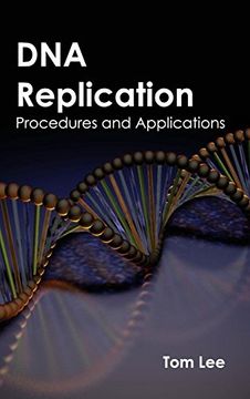 portada DNA Replication: Procedures and Applications