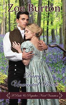 portada Darcy'S Unwanted Bride: A Pride & Prejudice Novel Variation: A Pride & Prejudice Novel Variation: (en Inglés)