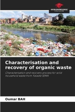 portada Characterisation and recovery of organic waste (in English)