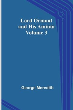 portada Lord Ormont and His Aminta - Volume 3 (en Inglés)