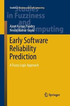 portada Early Software Reliability Prediction: A Fuzzy Logic Approach