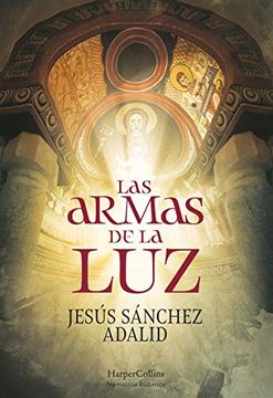 portada Las Armas de la luz (The Weapons of Light - Spanish Edition)