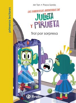 portada Julieta y Piruleta 5: Trol por Sorpresa (in Spanish)