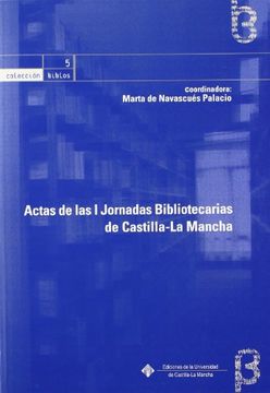 portada Actas de las I Jornadas Bibliotecarias de Castilla-la Mancha (BIBLOS)