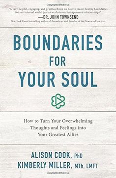 portada Boundaries for Your Soul: How to Turn Your Overwhelming Thoughts and Feelings Into Your Greatest Allies (en Inglés)