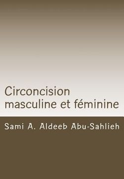 portada Circoncision Masculine Et Féminine: Débat Religieux, Médical, Social Et Juridique (en Francés)