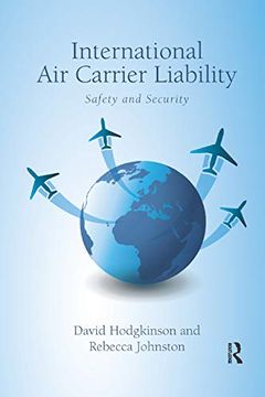 portada International air Carrier Liability: Safety and Security (en Inglés)