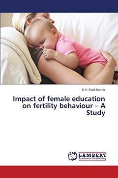 portada Impact of Female Education on Fertility Behaviour - A Study