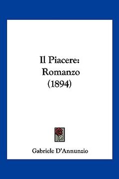 portada Il Piacere: Romanzo (1894) (in Italian)