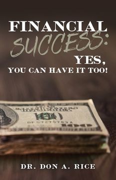 portada Financial Success: Yes, You Can Have It Too! (en Inglés)