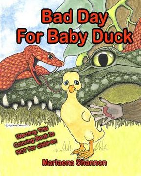 portada Bad Day For Baby Duck: grown-up coloring book edition (en Inglés)