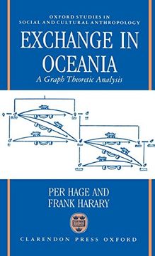 portada Exchange in Oceania: A Graph Theoretic Analysis (Oxford Studies in Social and Cultural Anthropology) (in English)