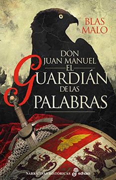 portada El Guardián de las Palabras: Don Juan Manuel (Narrativas Históricas)