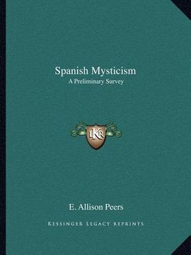 portada spanish mysticism: a preliminary survey (in English)