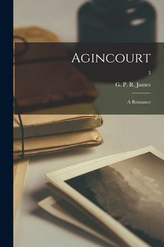 portada Agincourt: a Romance; 3 (en Inglés)