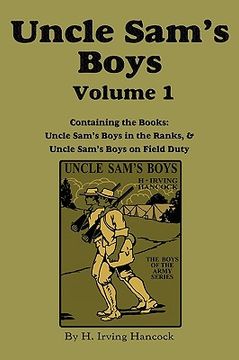 portada uncle sam's boys, volume 1: ...in the ranks & ...on field duty (en Inglés)