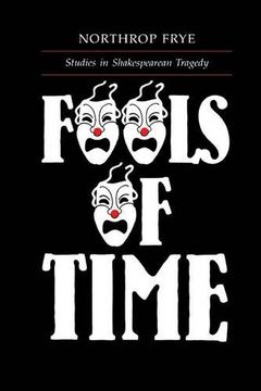 portada Fools of Time: Studies in Shakespearean Tragedy (Alexander Lectures) 
