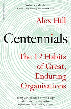 portada Centennials: The 12 Habits of Great, Enduring Organisations (en Inglés)
