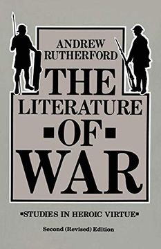 portada The Literature of War: Studies in Heroic Virtue (en Inglés)