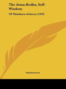 portada the atma-bodha, self-wisdom: of shankara-acharya (1910)