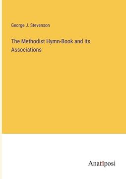 portada The Methodist Hymn-Book and its Associations (en Inglés)