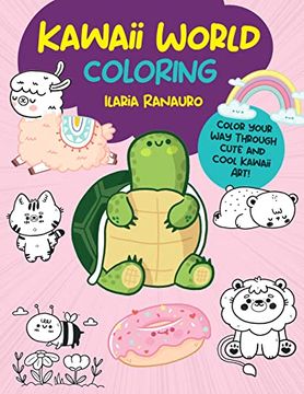 portada Kawaii World Coloring: Color Your way Through Cute and Cool Kawaii Art! (Manga Coloring, 3) 