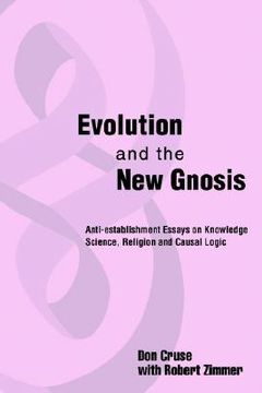 portada evolution and the new gnosis: anti-establishment essays on knowledge (en Inglés)