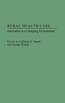 portada Rural Health Care: Innovation in a Changing Environment