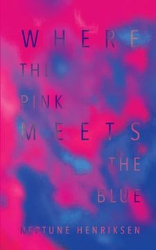 portada Where The Pink Meets The Blue (Paperback): A Bisexual Erotic Novella (en Inglés)