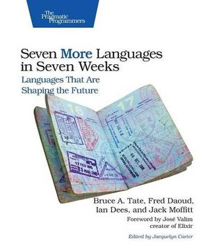 portada Seven More Languages in Seven Weeks: Languages That Are Shaping the Future (en Inglés)
