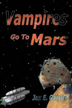 portada Vampires go to Mars: Ungrateful Undead (en Inglés)